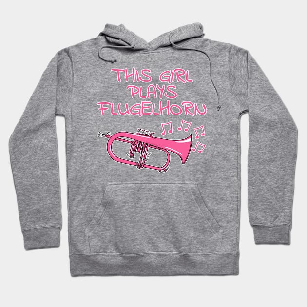 This Girl Plays Flugelhorn, Female Horn Player, Brass Musician Hoodie by doodlerob